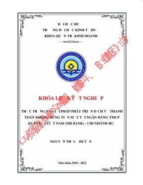 Thực trạng và giải pháp phát triển dịch vụ thanh toán không dùng tiền mặt tại ngân hàng tmcp quân đội chi nhánh huế