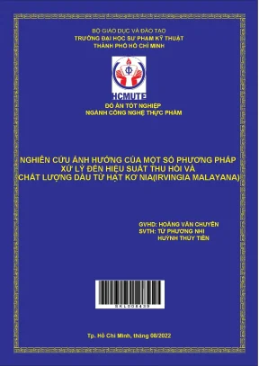 Nghiên cứu ảnh hưởng của một số phương pháp xử lý đến hiệu suất thu hồi và chất lượng dầu từ hạt kơ nia irvingia malayana