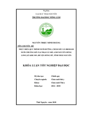 Khóa luận tốt nghiệp thực hiện quy trình nuôi dưỡng chăm sóc gà broiler với phương pháp nuôi chuồng kín tại trại gà nhà ông nguyễn hồng long thuộc công ty emivest