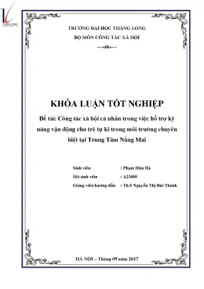 Công tác xã hội cá nhân trong việc hỗ trợ kỹ năng vận động cho trẻ tự kỉ trong môi trường chuyên biệt tại trung tâm nắng mai