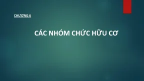 Hóa hữu cơ hóa đại cương 3 chương 6 các nhóm chức hữu cơ