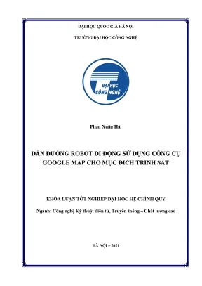 Khóa luận dẫn đường robot di động sử dụng công cụ google map cho mục đích trinh sát