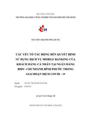 Các yếu tố tác động đến quyết định sử dụng dịch vụ mobile banking của khách hàng cá nhân tại ngân hàng bidv chi nhánh bình phước trong giai đoạn dịch covid 19