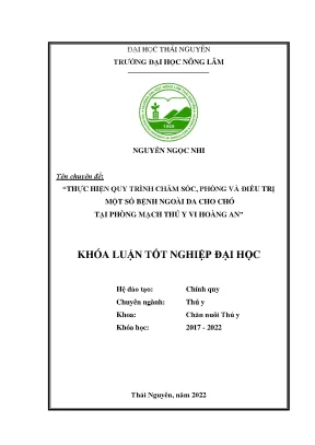 Thực hiện quy trình chăm sóc phòng và điều trị một số bệnh ngoài da cho chó tại phòng mạch thú y vi hoàng an
