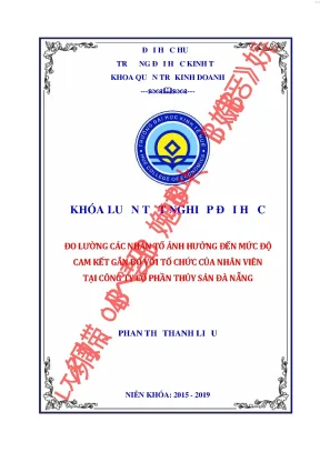 Đo lường các nhân tố ảnh hưởng đến mức độ cam kết gắn bó với tổ chức của nhân viên tại công ty cổ phần thủy sản đà nẵng