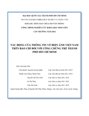 Tác động của thông tin về điện ảnh việt nam trên báo chí đối với công chúng trẻ thành phố hồ chí minh công trình nghiên cứu khoa học sinh viên cấp trường