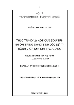 Luận văn thực trạng và kết quả điều trị nhiễm trùng đường sinh dục dưới tại bệnh viện sản nhi bắc giang