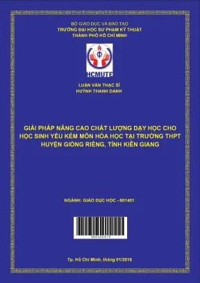 Giải pháp nâng cao chất lượng dạy học cho học sinh yếu kém môn hóa học tại trường thpt huyện giồng riềng tỉnh kiên giang