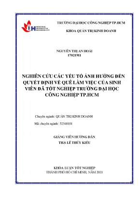 Nghiên cứu các yếu tố ảnh hưởng đến quyết định về quê làm việc của sinh viên đã tốt nghiệp trường đại học công nghiệp thành phố hồ chí minh