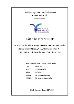 Khóa luận tốt nghiệp phân tích hoạt động cho vay mua bất động sản tại ngân hàng tmcp nam á chi nhánh bình dương pgd tân uyên