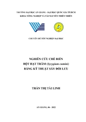 Nghiên cứu chế biến bột hạt trâm syzygium cumini bằng kỹ thuật sấy đối lưu