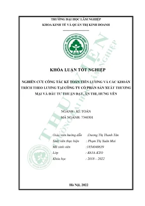 Nghiên cứu công tác kế toán tiền lương và các khoản trích theo lương tại công ty cổ phần sản xuất thương mại và đầu tư thuận đạt ân thi hưng yên