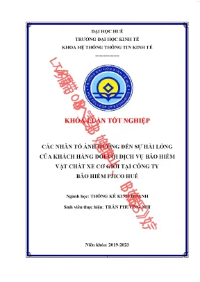 Các nhân tố ảnh hưởng đến sự hài lòng của khách hàng đối với dịch vụ bảo hiểm vật chất xe cơ giới tại công ty bảo hiểm pjico huế