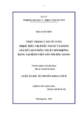 Luận văn thực trạng u xơ tử cung được điều trị phẫu thuật và đánh giá kết quả phẫu thuật mở đường bụng tại bệnh viện sản nhi bắc giang