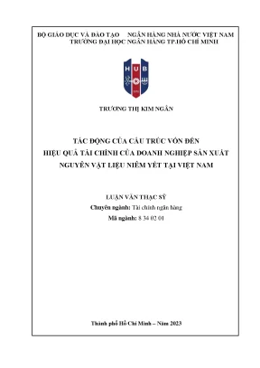 Tác động của cấu trúc vốn đến hiệu quả tài chính của những doanh nghiệp sản xuất nguyên vật liệu niêm yết tại việt nam