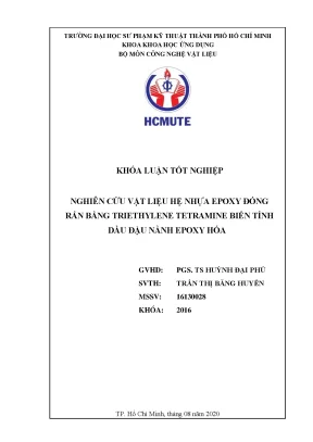 Khóa luận tốt nghiệp nghiên cứu vật liệu nhựa epoxy đóng rắn bằng triethylene tetramine biến tính dầu đậu nành epoxy hóa