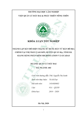 Thành lập bản đồ hiện trạng sử dụng đất từ bản đồ địa chính tại thị trấn tam sơn huyện quản bạ tỉnh hà giang bằng phần mềm microsstation và gcadas