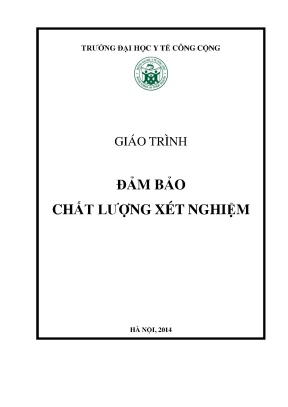 Giáo trình đảm bảo chất lượng xét nghiệm phần 1 trường đh y tế công cộng