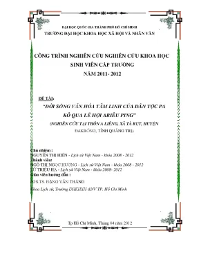 Đời sống văn hóa tâm linh của dân tộc pa kô qua lễ hội ariêu ping nghiên cứu tại thôn a liêng xã tà rụt huyện đakrông tỉnh quảng trị công trình nghiên cứu khoa học sinh viên cấp