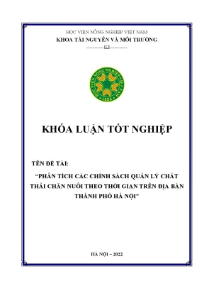 Phân tích các chính sách quản lý chất thải chăn nuôi theo thời gian trên địa bàn thành phố hà nội