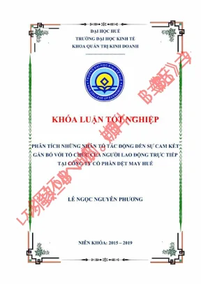 Phân tích những nhân tố tác động đến sự cam kết gắn bó với tổ chức của người lao động trực tiếp tại công ty cổ phần dệt may huế