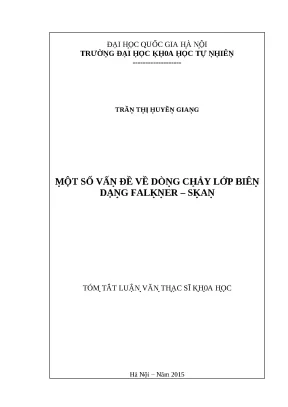 Luận văn thạc sĩ một số vấn đề về dòng chảy lớp biên dạng falkner skan lvts vnu