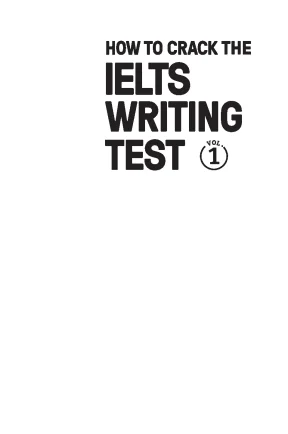 How to crack the ielts writing test vol 1
