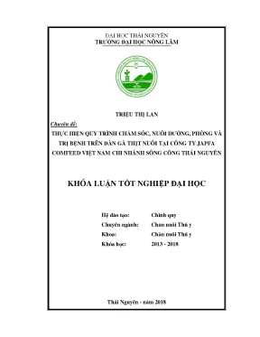 Khóa luận tốt nghiệp thực hiện quy trình chăm sóc nuôi dưỡng phòng và trị bệnh trên đàn gà thịt nuôi tại công ty japfa comfeed việt nam chi nhánh sông công thái nguyên