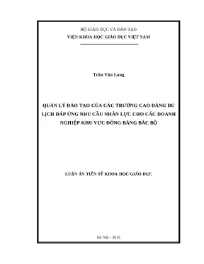 Luận án quản lý đào tạo của các trường cao đẳng du lịch đáp ứng nhu cầu nhân lực cho các doanh nghiệp khu vực đồng bằng bắc bộ