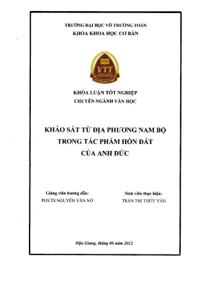 Khóa luận tốt nghiệp văn học khảo sát từ địa phương nam bộ trong tác phẩm hòn đất của anh đức