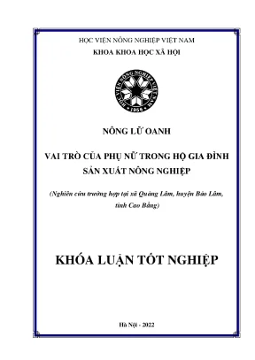 Vai trò của phụ nữ trong hộ gia đình sản xuất nông nghiệp nghiên cứu trường hợp tại xã quảng lâm huyện bảo lâm tỉnh cao bằng