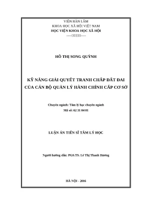 Luận án kỹ năng giải quyết tranh chấp đất đai của cán bộ quản lý hành chính cấp cơ sở