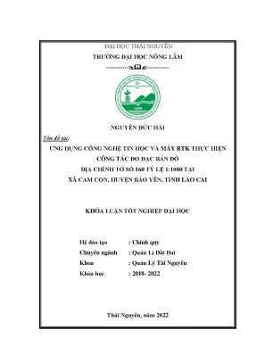 Ứng dụng công nghệ tin học và máy toàn đạc điện tử đo đạc bản đồ địa chính tờ số 160 tỷ lệ 1 1000 xã cam cọn huyện bảo yên tỉnh lào cai