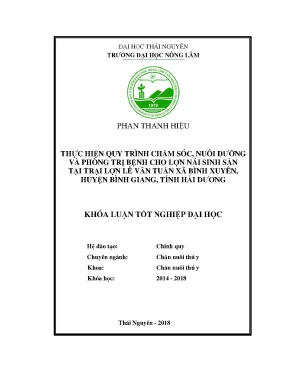 Khóa luận tốt nghiệp thực hiện quy trình chăm sóc nuôi dưỡng và phòng trị bệnh cho lợn nái sinh sản tại trại lợn lê văn tuấn xã bình xuyên huyện bình giang tỉnh hải dương