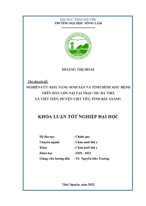 Nghiên cứu khả năng sinh sản và tình hình mắc bệnh trên đàn lợn nái tại trại chu bá thơ xã việt tiến huyện việt yên tỉnh bắc giang