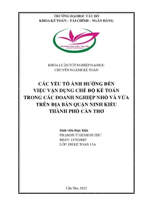 Các yếu tố ảnh hưởng đến việc vận dụng chế độ kế toán tại các doanh nghiệp nhỏ và vừa trên địa bàn quận ninh kiều thành phố cần thơ