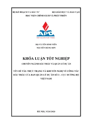 Chuyên ngành đấu thầu và quản lý dự án thực trạng và khuyến nghị về công tác đấu thầu của ban quản lý dự án số 3 cục đường bộ việt nam