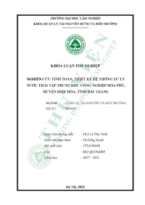 Nghiên cứu tính toán thiết kế hệ thống xử lý nước thải tập trung khu công nghiệp hòa phú huyện hiệp hòa tỉnh bắc giang
