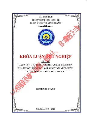 Các yếu tố ảnh hưởng đến quyết định mua của khách hàng đối với sản phẩm mứt gừng của công ty mộc truly hues