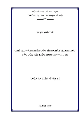 Luận án chế tạo và nghiên cứu tính chất quang xúc tác của vật liệu bimo m v ti sn