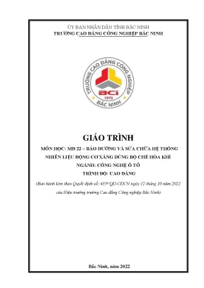 Mđ 22 bảo dưỡng và sửa chữa hệ thống nhiên liệu động cơ xăng dùng bộ chế hòa khí