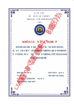 Đánh giá hiệu quả hoạt động bán hàng đối với dịch vụ internet thông qua website tại công ty cổ phần viễn thông fpt telecom chi nhánh huế