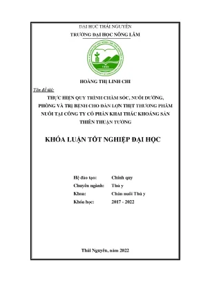 Thực hiện quy trình chăm sóc nuôi dưỡng phòng và trị bệnh cho đàn lợn thịt thương phẩm tại công ty cổ phần khai thác khoáng sản thiên thuận tường