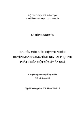 0941 nghiên cứu điều kiện tự nhiên huyện mang yang tỉnh gia lai phục vụ phát triển một số cây ăn quả luận văn tốt nghiệp