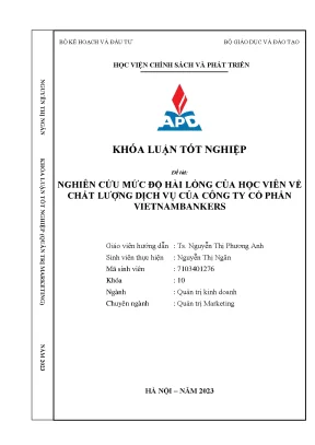 Khoá luận tốt nghiệp chuyên ngành quản trị marketing nghiên cứu mức độ hài lòng của học viên về chất lượng dịch vụ của công ty cổ phần vietnambankers