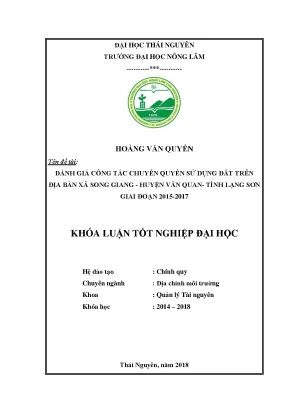 Đánh giá công tác chuyển quyền sử dụng đất trên địa bàn xã song giang huyện văn quan tỉnh lạng sơn giai đoạn 2015 2017