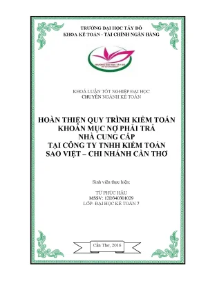 Khóa luận tốt nghiệp ngành kế toán hoàn thiện quy trình kiểm toán khoản mục nợ phải trả nhà cung cấp tại công ty tnhh kiểm toán sao việt chi nhánh cần thơ