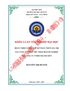 Hoàn thiện công tác kế toán thuế giá trị gia tăng và thuế thu nhập doanh nghiệp tại công ty tnhh thanh tiến