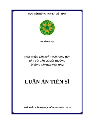 0611 phát triển sản xuất ngô hàng hóa gắn với bảo vệ môi trường ở vùng tây bắc việt nam luận văn tốt nghiệp