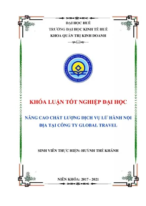 Khóa luận tốt nghiệp nâng cao chất lượng dịch vụ lữ hành nội địa tại công ty global travel